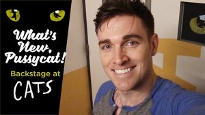 What's New, Pussycat!: Backstage at 'Cats' with Tyler Hanes Meet the Jellicles!