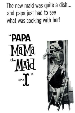 Papa, Maman, la Bonne et moi poster