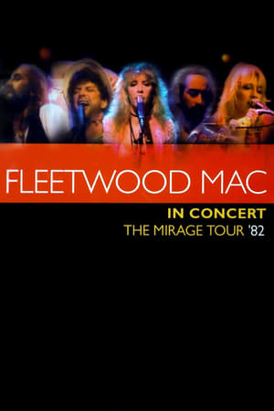 Fleetwood Mac in Concert - The Mirage Tour poster