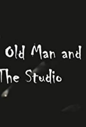 Poster The Old Man and the Studio 2004