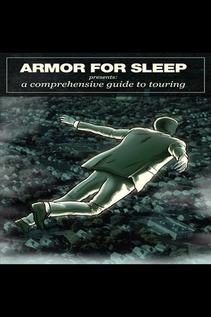 Nonton film Armor for Sleep Presents a Comprehensive Guide to Touring (2009) terbaru sub indo Nonton film Armor for Sleep Presents a Comprehensive Guide to Touring (2009) terbaru sub indo