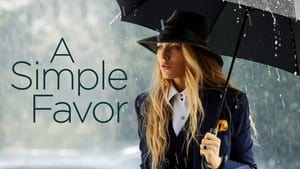 A Simple Favor 2018