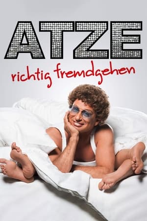 Poster Atze Schröder - Richtig fremdgehen (2015)