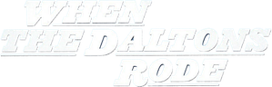 When the Daltons Rode — Logos 2