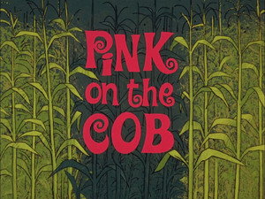 Pink on the Cob