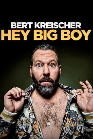 Assistir Bert Kreischer: Hey Big Boy Online Grátis