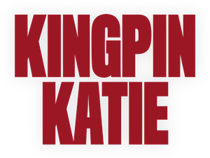 Kingpin Katie