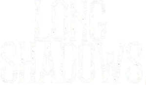 Long Shadows