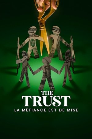 The Trust : La méfiance est de mise movie poster