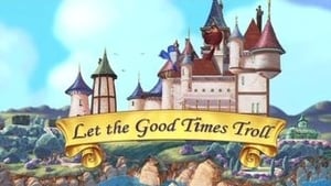 Sofia the First Let the Good Times Troll