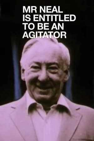 Poster Mr Neal Is Entitled to Be an Agitator 1991