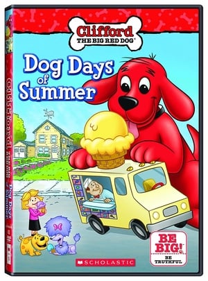 Poster Clifford the Big Red Dog: Dog Days of Summer (2011)
