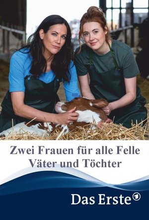 Image Zwei Frauen für alle Felle - Väter und Töchter