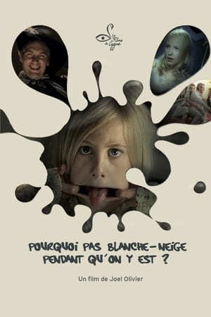 Pourquoi pas Blanche-Neige pendant qu'on y est? poster