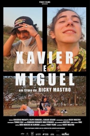 Xavier e Miguel 2022