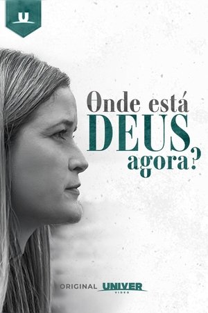 Poster Onde Está Deus Agora?