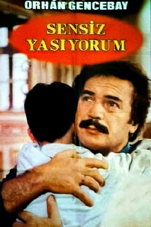 Sensiz Yaşıyorum poster