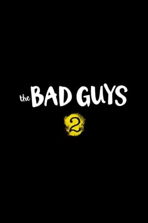 Poster The Bad Guys 2 2025