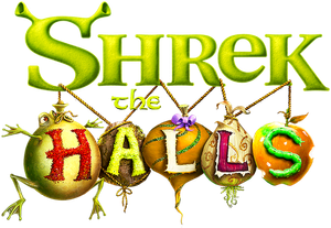 Shrek the Halls