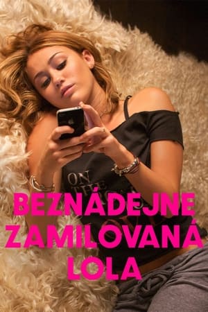 Beznádejne zamilovaná Lola (2012)