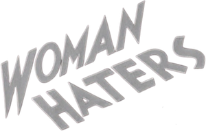 Woman Haters — Logos 1