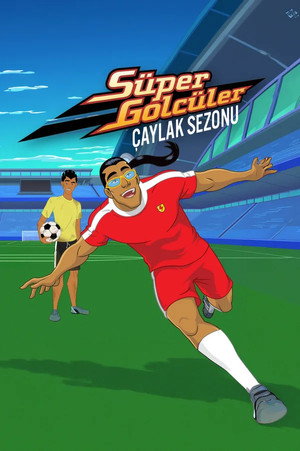Süper Golcüler: Çaylak Sezonu