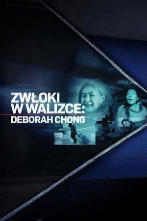 Zwłoki w walizce: Deborah Chong