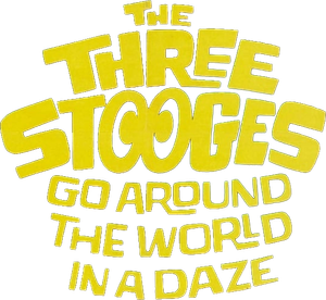 The Three Stooges Go Around the World in a Daze