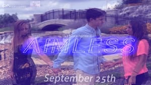 Aimless film complet