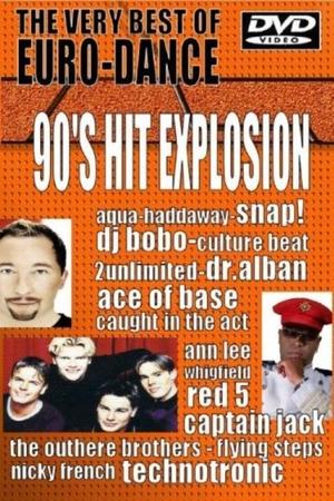 90's Hit Explosion: The Very Best Of Eurodance