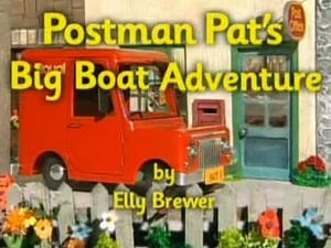 Postman Pat's Big Boat Adventure