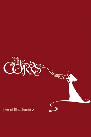 Poster The Corrs Live at BBC Radio 2 (2001)