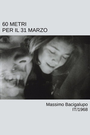 60 metri per il 31 marzo