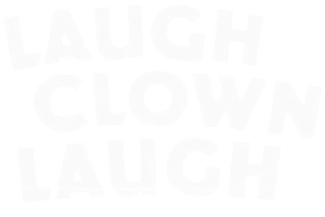 Laugh, Clown, Laugh