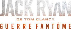Jack Ryan de Tom Clancy : Guerre Fantôme
