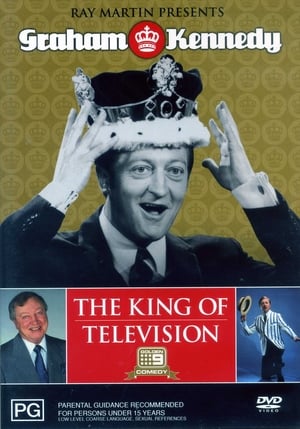 Ray Martin Presents Graham Kennedy: The King of Television poster