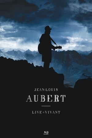 Poster Jean-Louis Aubert : Live = Vivant (2012)