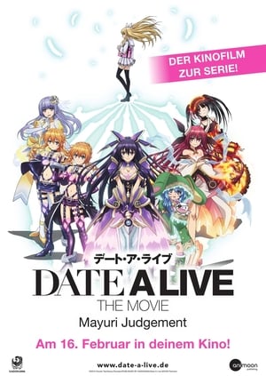 Poster Date a Live: The Movie – Mayuri Judgement 2015