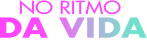 No Ritmo da Vida — Logos 2