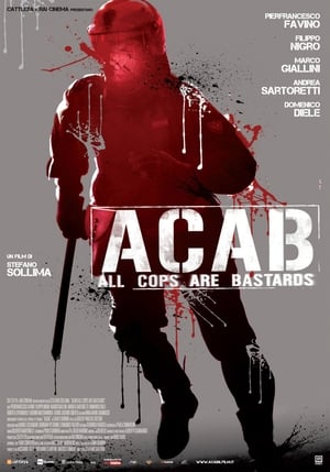 Poster ACAB: Všichni policajti jsou parchanti 2012