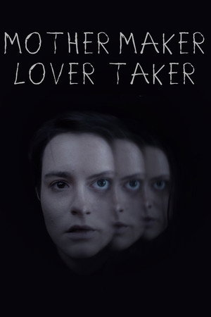 Mother Maker Lover Taker 6