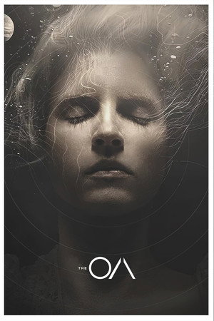 Постер сериала «ОА (2016 - 2019)» — (13 из 30)