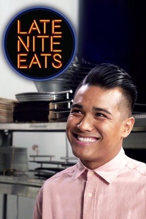 Poster Late Nite Eats Temporada 1 Episódio 1 2017