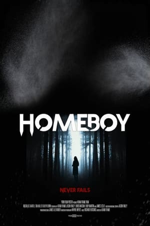 Homeboy Never Fails film complet