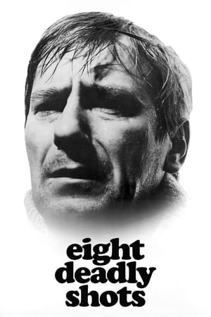 Eight Deadly Shots poster