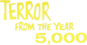 Terror from the Year 5000 — Logos 2