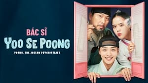 Poong, The Joseon Psychiatrist [S01 – S02]
