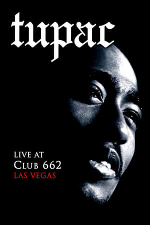 Tupac: Live at Club 662 poster