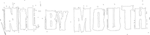 Nil by Mouth