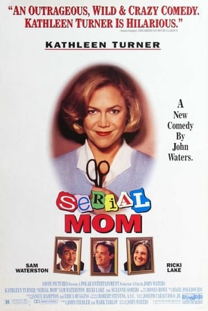 Click for trailer, plot details and rating of Serial Mom (1994)